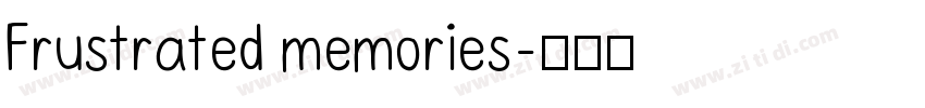 Frustrated memories字体转换